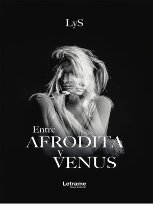 cover image of Entre Afrodita y Venus